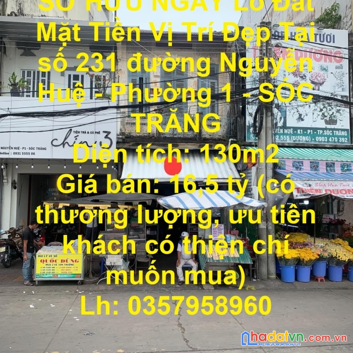 Sở hữu ngay lô đất mặt tiền vị trí đẹp tại số 231 đường nguyễn huệ - phường 1 - sóc trăng