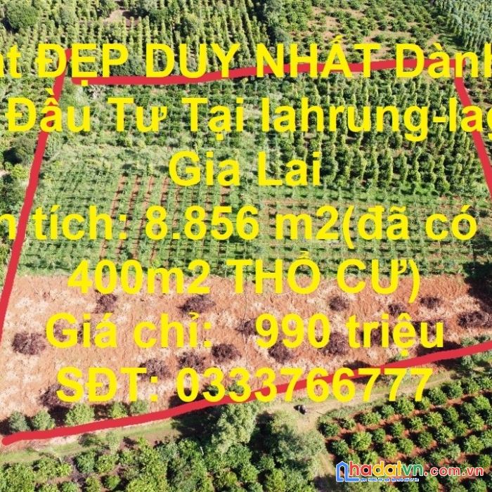 Lô đất đẹp duy nhất dành cho nhà đầu tư tại iahrung-iagrai-gia lai