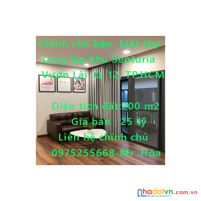 Chính chủ bán  biệt thự song lập khu senturia vườn lài ,quận 12, tp.hcm