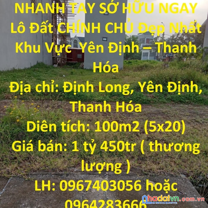 Nhanh tay sở hữu ngay lô đất chính chủ đẹp nhất khu vực  yên định – thanh hóa