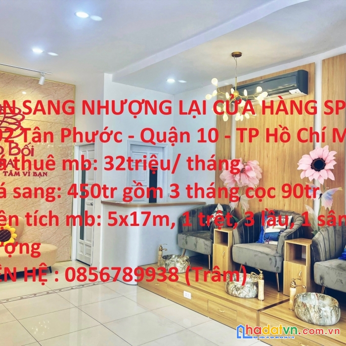 Cần sang nhượng lại cửa hàng spa tại : 192 tân phước - quận 10 - tp hồ chí minh
