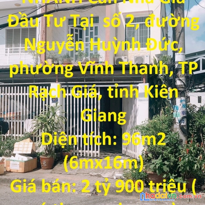 Chính chủ cần bán nhanh căn nhà giá đầu tư tại đường nguyễn huỳnh đức - kiên giang