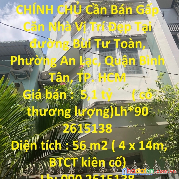 Chính chủ cần bán gấp căn nhà vị trí đẹp tại quận bình tân, tp. hcm