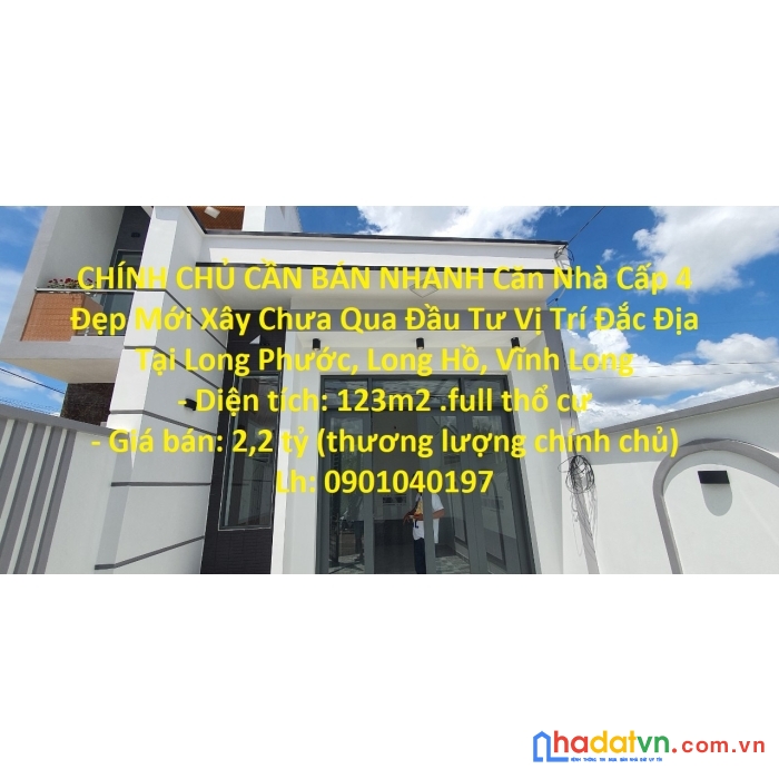 Chính chủ cần bán nhanh căn nhà cấp 4 đẹp mới xây chưa qua đầu tư vị trí đắc địa tại long phước,