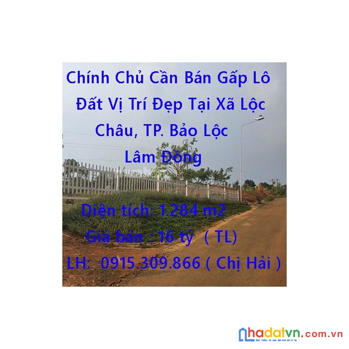 Chính chủ cần bán gấp lô đất vị trí đẹp tại xã lộc châu, tp. bảo lộc lâm đồng