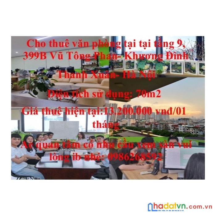 Cho thuê văn phòng tại tại tầng 9, 399b vũ tông phan, khương đình, thanh xuân, hà nội.