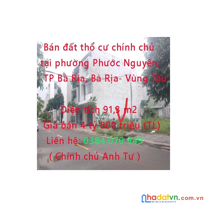 Bán đất thổ cư chính chủ tại phường phước nguyên, tp bà rịa, bà rịa- vùng tàu