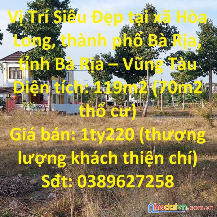Cần bán nhanh lô đất vị trí siêu đẹp tại thành phố bà rịa