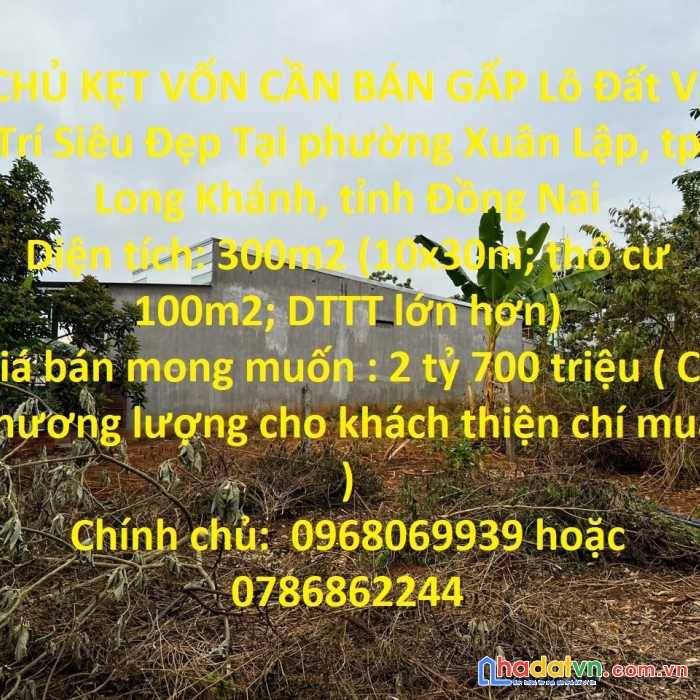 Chủ kẹt vốn cần bán gấp lô đất vị trí siêu đẹp tại tp long khánh - giá đầu tư