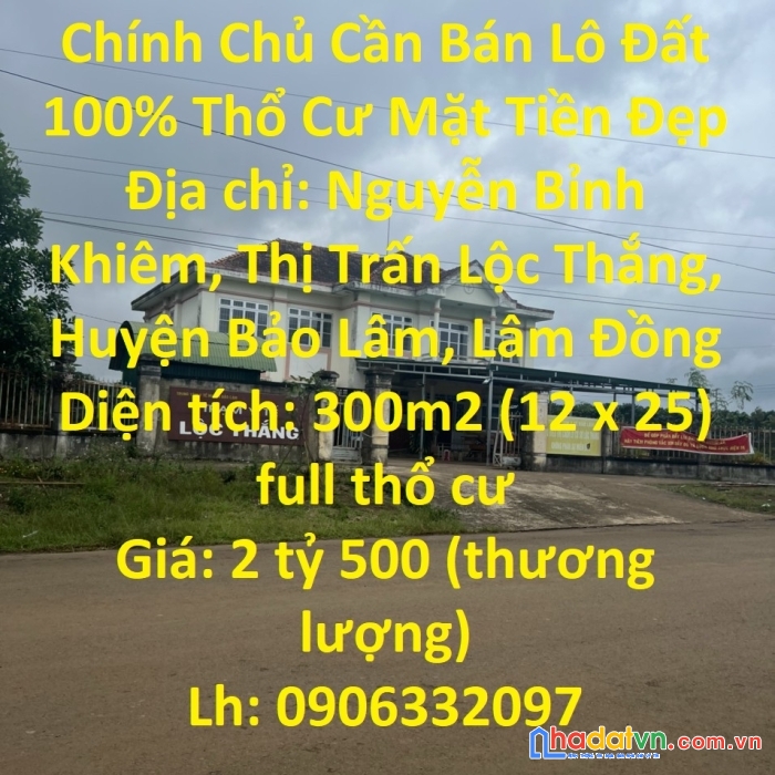 Chính chủ cần bán lô đất 100% thổ cư mặt tiền đẹp