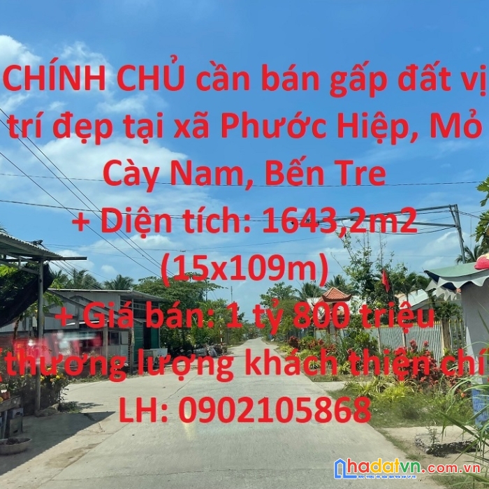 Chính chủ cần bán gấp đất vị trí đẹp tại xã phước hiệp, mỏ cày nam, bến tre