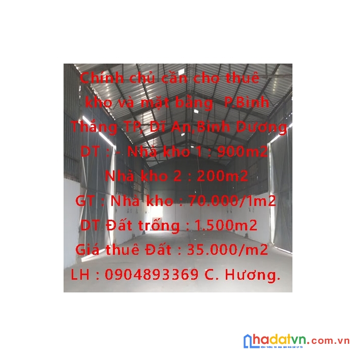Chính chủ cần cho thuê kho và mặt bằng xa lộ hà nội, phường bình thắng , dĩ an, bình dương