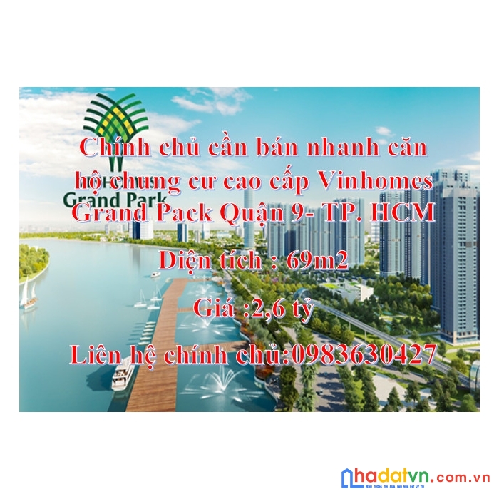 Chính chủ cần bán nhanh căn hộ chung cư cao cấp vinhomes grand pack quận 9, tp. hcm.