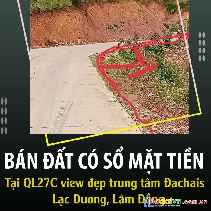 Bán đất có sổ mặt tiền ql27c view đẹp trung tâm đachais  lạc dương, lâm đồng