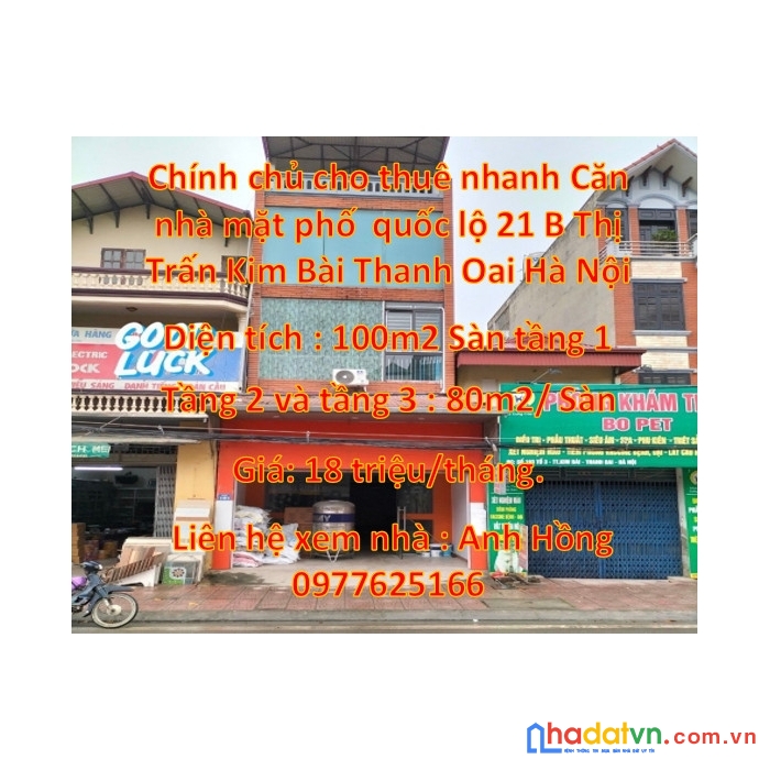 Chính chủ cho thuê nhanh căn nhà mặt phố  quốc lộ 21 b thị trấn kim bài thanh oai hà nội ( sn 191