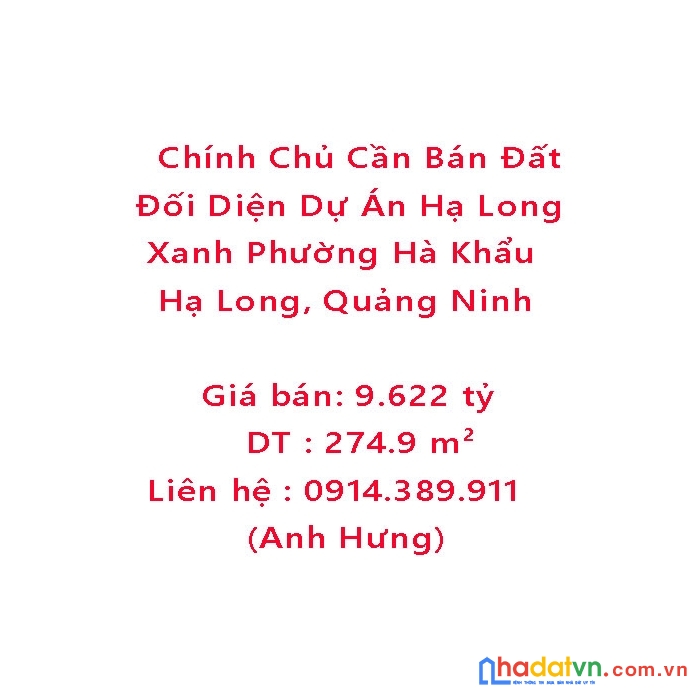 Chính chủ cần bán đất đối diện dự án hạ long xanh phường hà khẩu, hạ long, quảng ninh