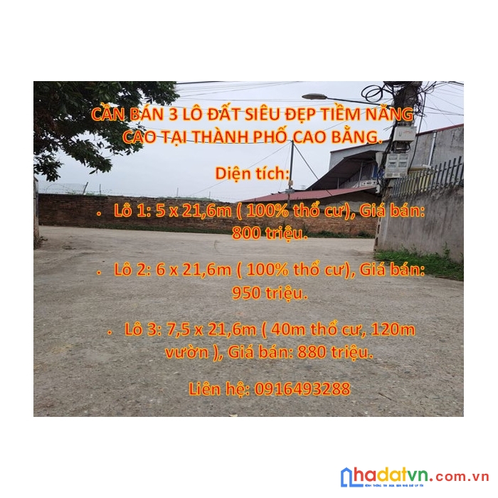 Cần bán 3 lô đất siêu đẹp tiềm năng cao tại thành phố cao bằng.