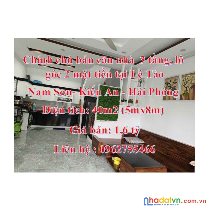 Chính chủ bán căn nhà  3 tầng, lô góc 2 mặt tiền tại lệ tảo, nam sơn, kiến an, hải phòng.