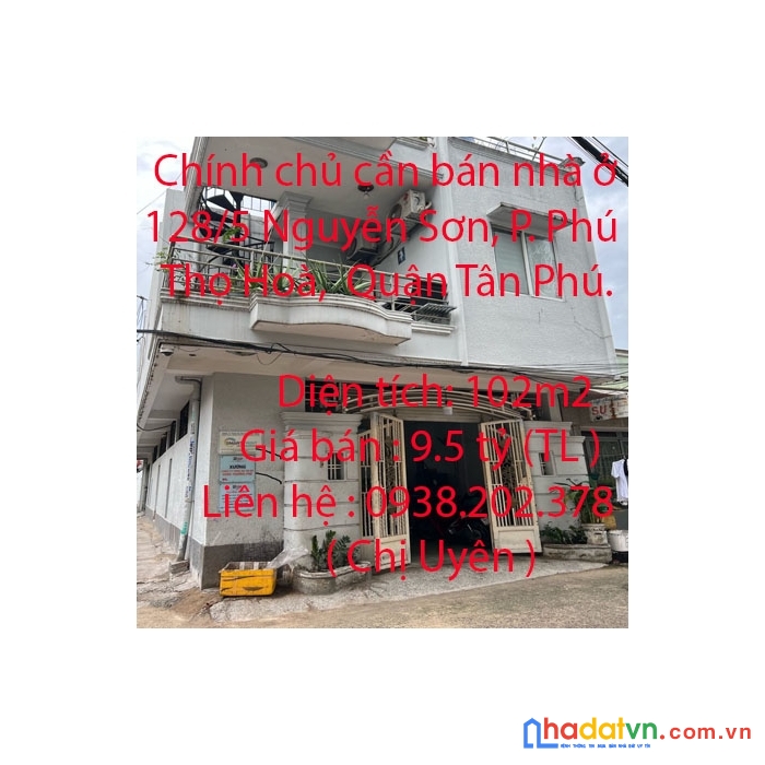 Chính chủ cần bán nhà ở 128/5 nguyễn sơn, phường phú thọ hoà, quận tân phú