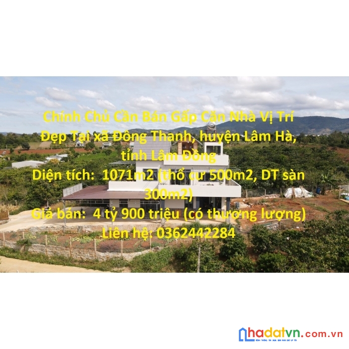 Chính chủ cần bán gấp căn nhà vị trí đẹp tại đông thanh, lâm hà