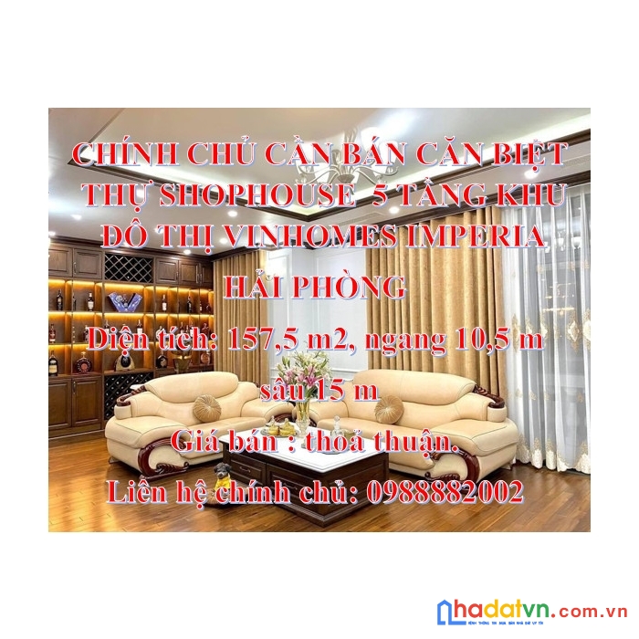 Chính chủ cần bán căn biệt thự shophouse  5 tầng khu đô thị vinhomes imperia hải phòng.