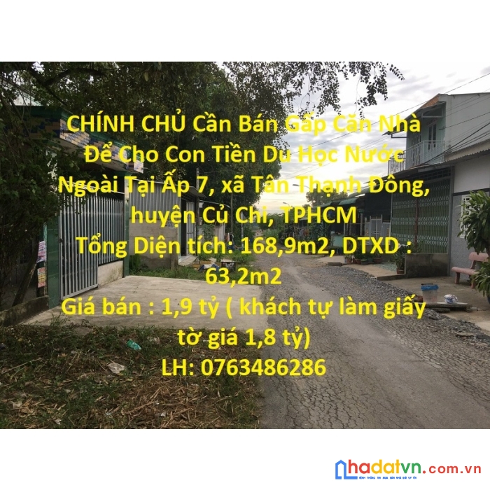Chính chủ cần bán gấp căn nhà để cho con tiền du học nước ngoài vị trí tại  huyện củ chi