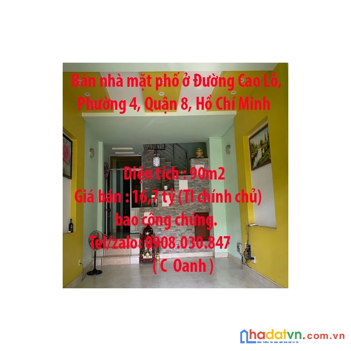 Bán nhà mặt phố ở đường cao lỗ, phường 4, quận 8, hồ chí minh