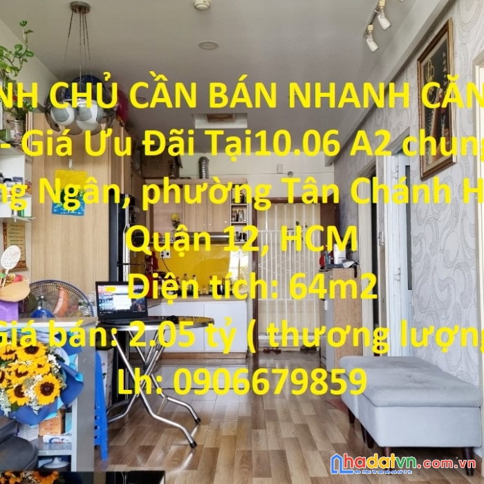 Chính chủ cần bán nhanh căn hộ đẹp- giá ưu đãi tại quận 12- tp hcm
