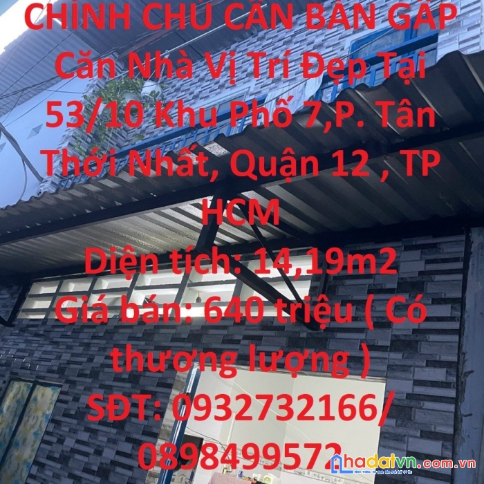 Chính chủ cần bán gấp căn nhà vị trí đẹp tại quận 12, tp hcm
