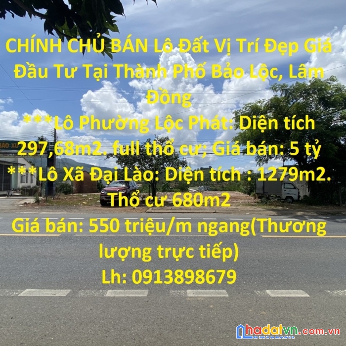 Chính chủ bán lô đất vị trí đẹp gía đầu tư tại thành phố bảo lộc, lâm đồng