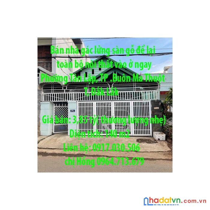 Bán nhà gác lửng sàn gỗ để lại toàn bộ nội thất vào ở ngay phường tân lập, thành phố buôn ma