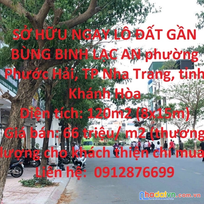 Sở hữu ngay lô đất gần bùng binh lạc an  - nha trang giá cực mềm