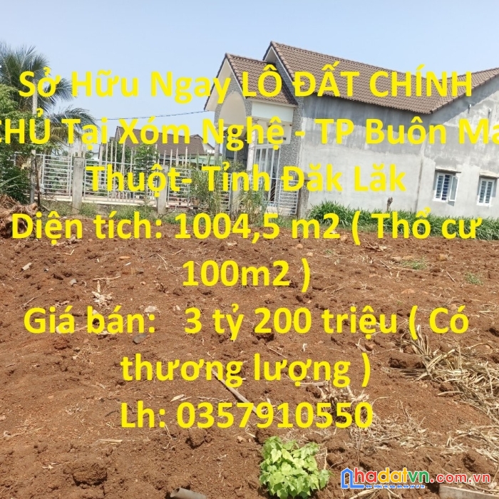 Sở hữu ngay lô đất chính chủ tại xóm nghệ - tp buôn ma thuột- tỉnh đăk lăk