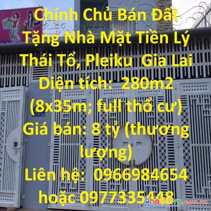 Chính chủ bán đất tặng nhà mặt tiền lý thái tổ, pleiku giá siêu rẻ