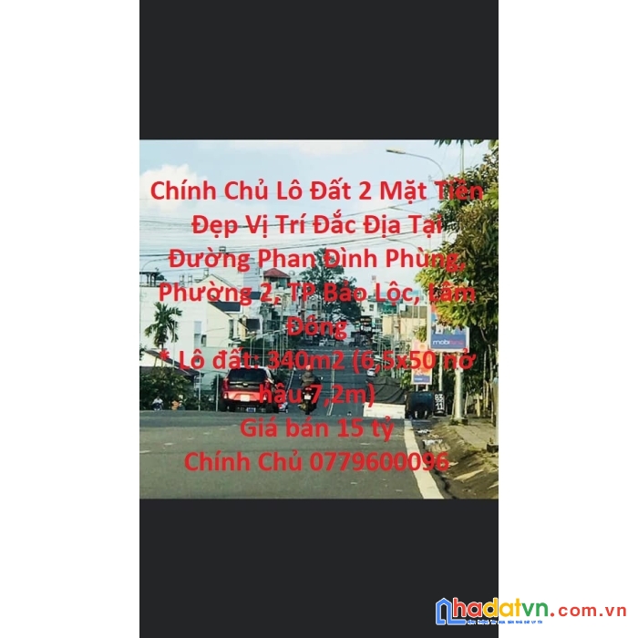 Chính chủ lô đất 2 mặt tiền đẹp vị trí đắc địa tại đường phan đình phùng, phường 2, tp bảo lộc,