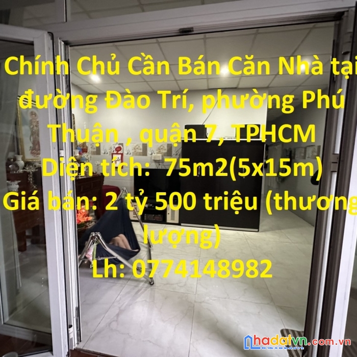 Chính chủ cần bán căn nhà tại quận 7, tphcm