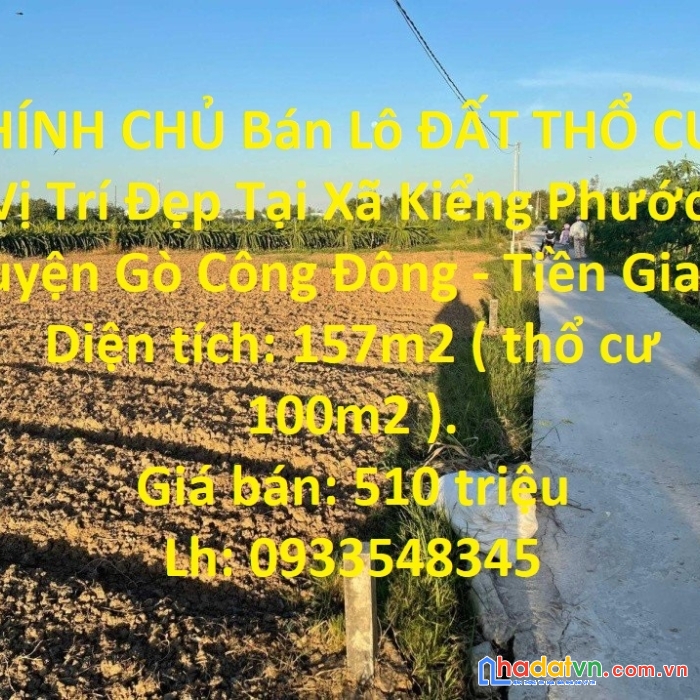 Chính chủ bán lô đất thổ cư - vị trí đẹp tại xã kiểng phước, huyện gò công đông - tiền giang