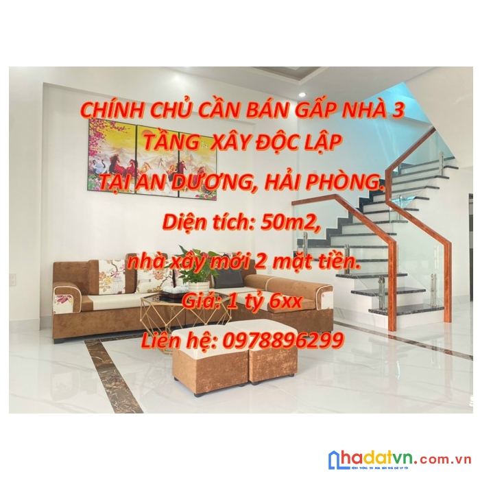 Chính chủ cần bán gấp nhà 3 tầng  xây độc lập tại an dương, hải phòng.
