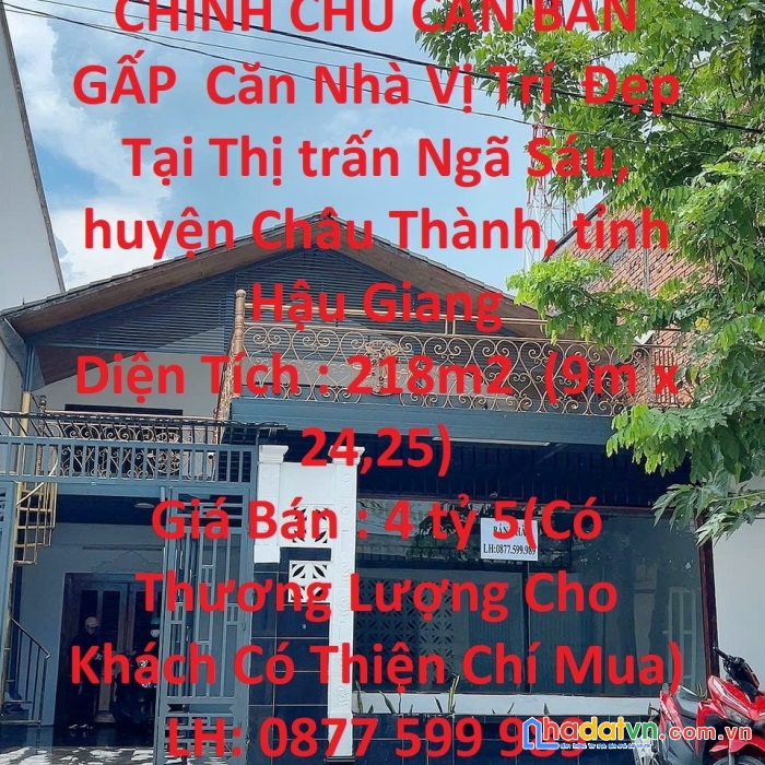 Chính chủ cần bán gấp  căn nhà vị trí  đẹp tại thị trấn ngã sáu, huyện châu thành, tỉnh hậu giang