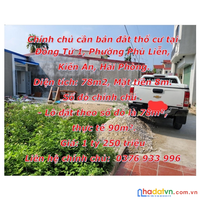 Chính chủ cần bán đất thổ cư tại đồng tử 1, phường phù liễn, kiến an, hải phòng.