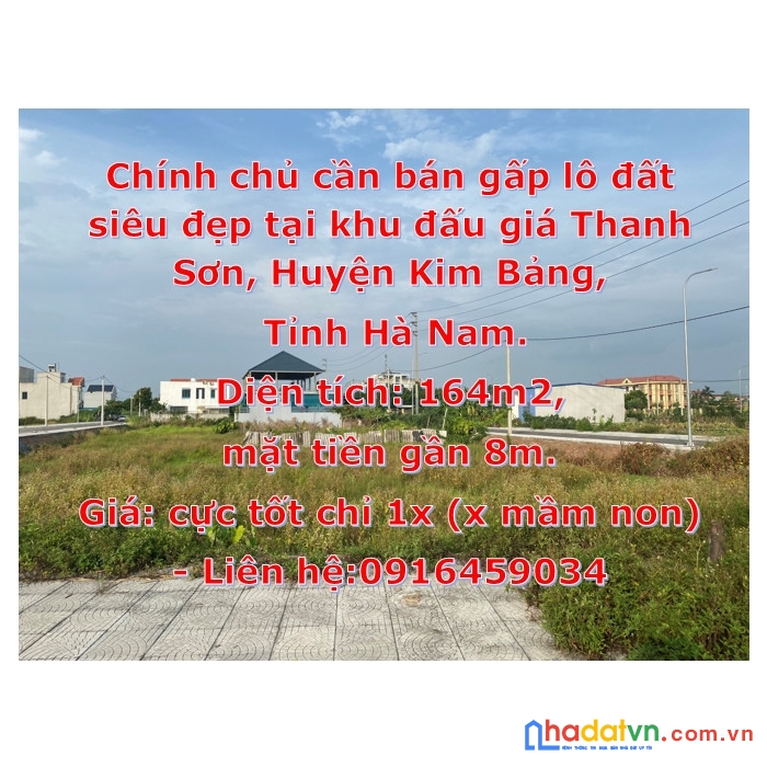 Chính chủ cần bán gấp lô đất siêu đẹp tại khu đấu giá thanh sơn, huyện kim bảng, tỉnh hà nam.
