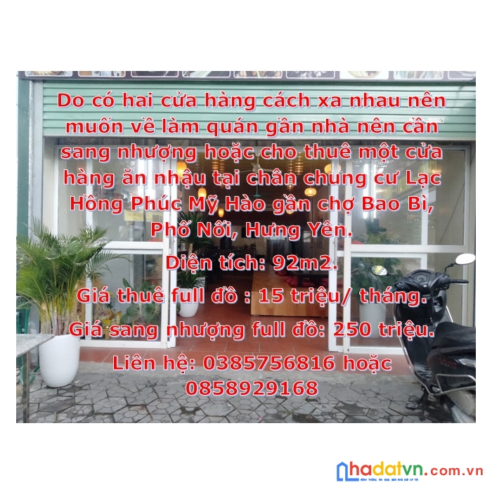 Cần sang nhượng hoặc cho thuê một cửa hàng ăn nhậu tại chân chung cư lạc hồng phúc mỹ hào gần chợ