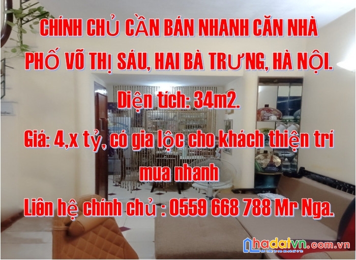 Chính chủ cần bán nhanh căn nhà phố võ thị sáu, hai bà trưng, hà nội.