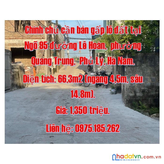 Chính chủ cần bán gấp lô đất tại ngõ 95 đường lê hoàn, phường quang trung, phủ lý, hà nam.