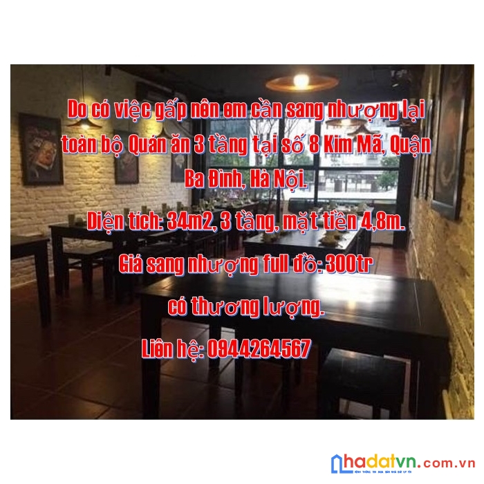 Do có việc gấp nên em cần sang nhượng lại toàn bộ quán ăn 3 tầng tại số 8 kim mã, quận ba đình, hà