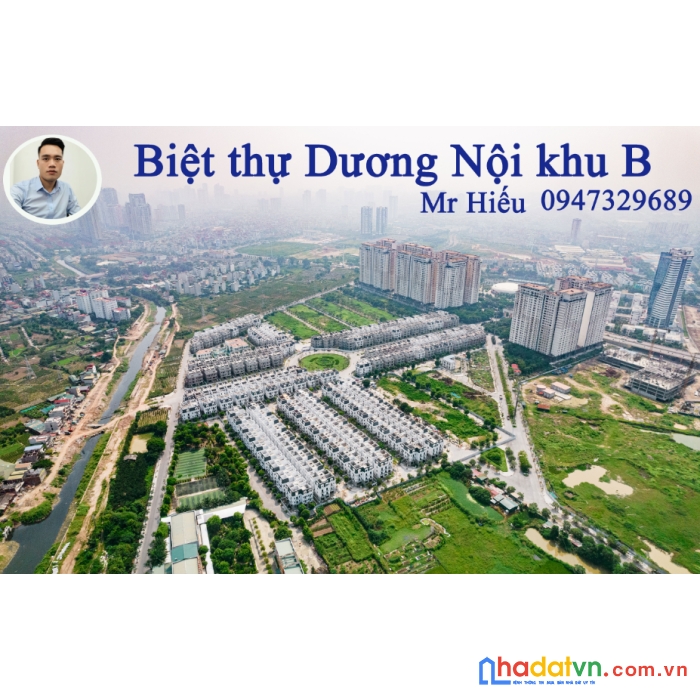Ra mắt biệt thự nam cường dương nội khu b (dương nội 2) diện tích từ 170 đến 425m2
