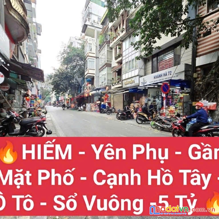 Hiếm-yên phụ- gần mặt phố-cạnh hồ tây- ô tô- sổ vuông- 5 tỷ