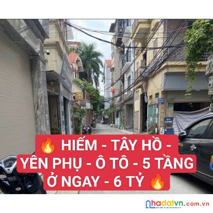Hiếm-tây hồ- yên phụ- ô tô- 5 tầng ở ngay - 6 tỷ