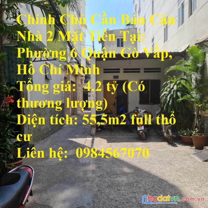 Chính chủ cần bán căn nhà 2 mặt tiền tại: phường 6 quận gò vấp, hồ chí minh