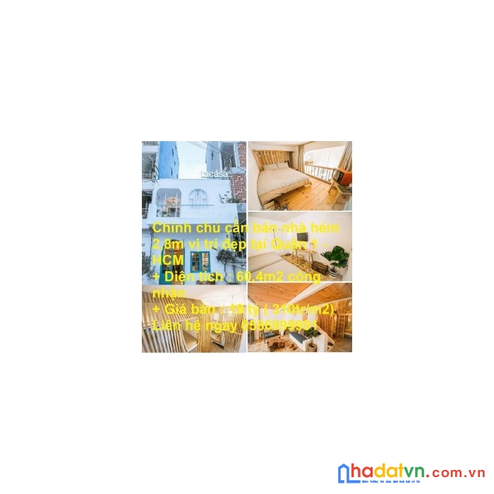 Chính chủ cần bán nhà hẻm 2,8m vị trí đẹp tại quận 1 - hcm